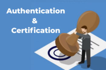 Authentication & Certification