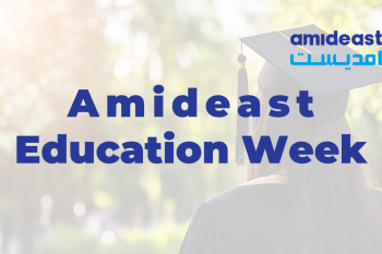 Amideast Education Week 2025